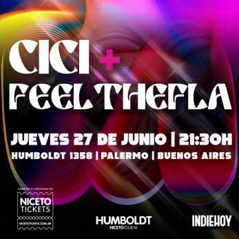CICI + FEEL THE FLA  en Humboldt | Niceto Club