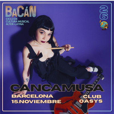 Ciclo BaCán presenta: Cancamusa en Barcelona