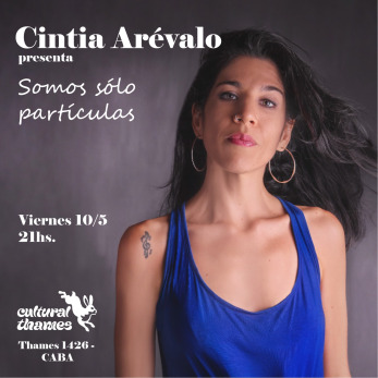 Cintia Arévalo presenta “Somos sólo partículas”