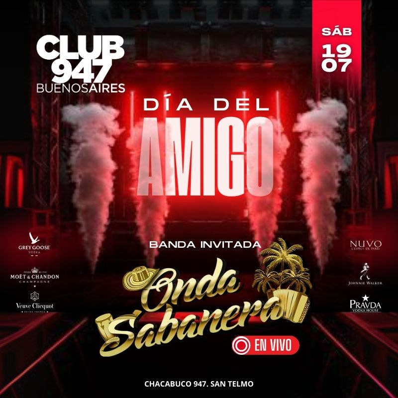 CLUB 947 SABADO 19.07 - DIA DEL AMIGO- ONDA SABANERA en VIVO!