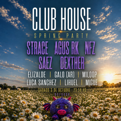 CLUB HOUSE - SPRING PARTY