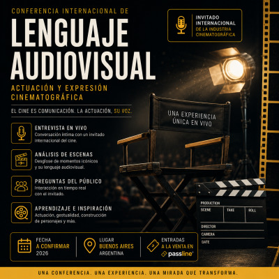 Conferencia de Lenguaje Audiovisual: Actuación y Expresión Cinematográfica