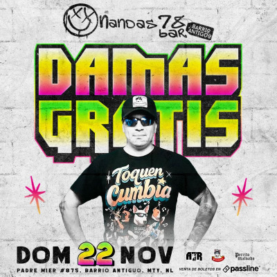 DAMAS GRATIS EN MONTERREY 2026