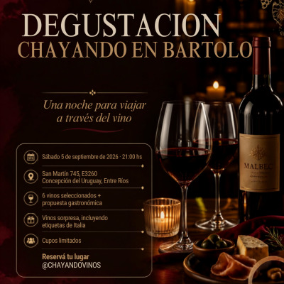 DEGUSTACION DE VINOS BARTOLO -CHAYANDO CONCEPCION DEL URUGUAY