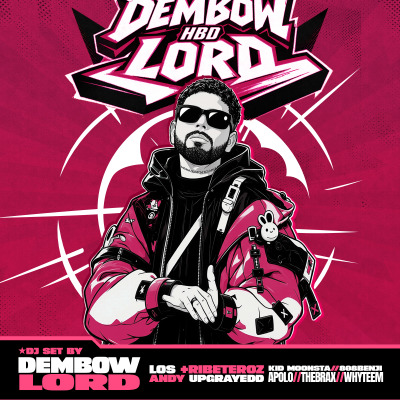 DEMBOW LORD HBD