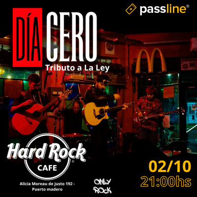 Dia Cero en vivo en Hard Rock Cafe Puerto Madero