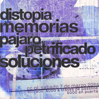 Distopia - Memorias - Pájaro Petrificado - Soluciones