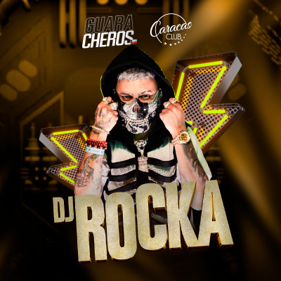 DJ ROCKA EN CARACAS CLUB GUARACHEROS