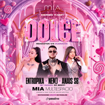 DOLCE, MIA MULTIESPACIO / VIE. 11 SEPT. / DJ NEMJ + ENTROPIKA + ANAIS SB