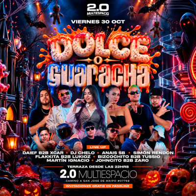 DOLCE O GUARACHA 🍭 / VIE. 30 OCTUBRE EN 2.0 MULTIESPACIO / PRE HALLOWEEN 🎃