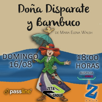 DOÑA DISPARATE Y BAMBUCO en Sala Z.