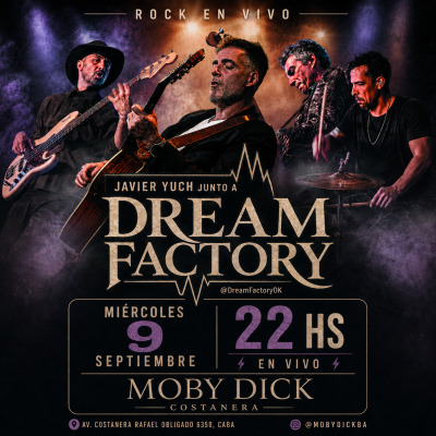 DREAM FACTORY en Moby Dick
