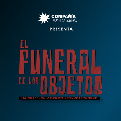 EL FUNERAL DE LOS OBJETOS | Bahía Blanca