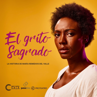 El grito sagrado, la historia de María Remedios del Valle - Viernes 26 de junio