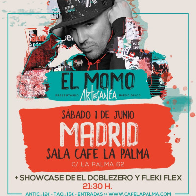 El Momo presenta Artesanía en Madrid + showcase de El Doblezero y Dj Fleki Flex