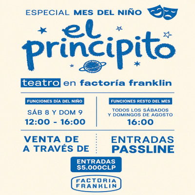 El Principito, Teatro en Factoría Franklin, Especial mes del niño