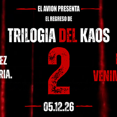EL REGRESO DE TRILOGIA DEL KAOS