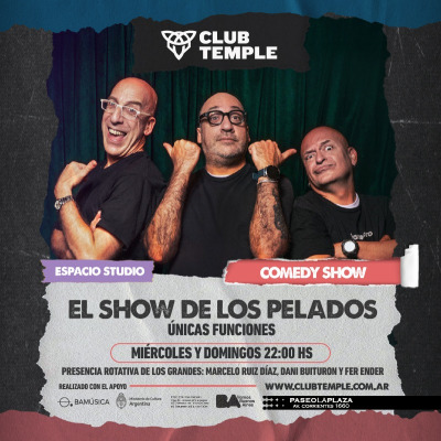 EL SHOW DE LOS PELADOS- COMEDY SHOW!