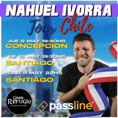 El Show Nahuel Ivorra en Santiago (El Hombre que va a Chile)