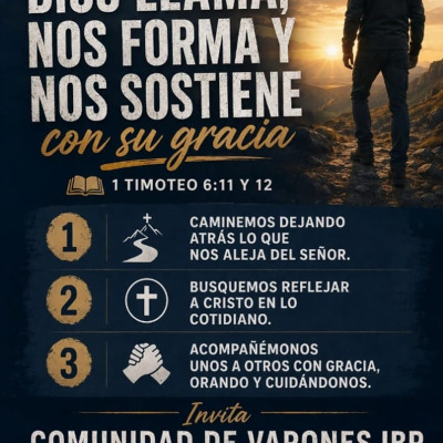 Encuentro de Varones- Dios nos llama, nos forma, nos sotiene