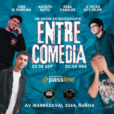 ENTRE COMEDIA - Un Show Extravagante