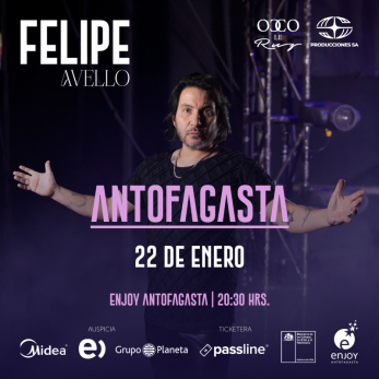 Felipe Avello en Antofagasta - Casino Enjoy +16 años