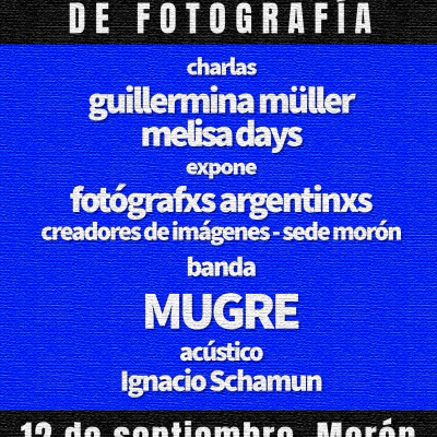 FESTIVAL Fotografxs Argentinxs + MUGRE