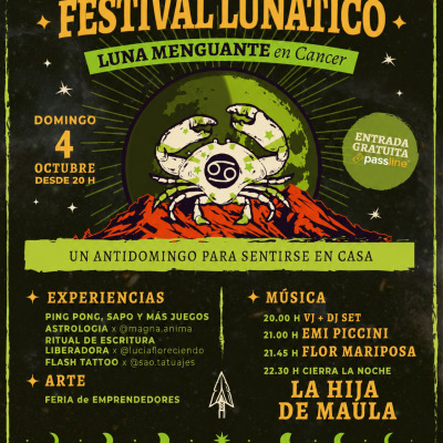 Festival Lunático - Luna menguante en cancer