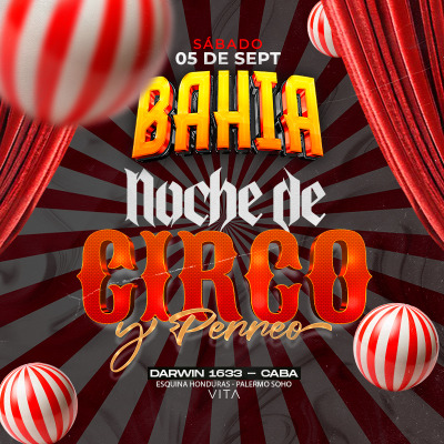 Fiesta Bahia - Noche de Circo y perreo