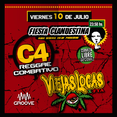 Fiesta Clandestina con C4 + Viejas Locas x FYA
