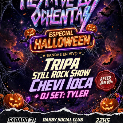 Fiesta de los 80\s Especial Halloween - 31 Octubre - Tripa y Chevi Ioca - Darby Social Club
