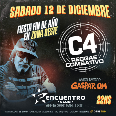 Fiesta fin de año, C4 en San Justo!!!
