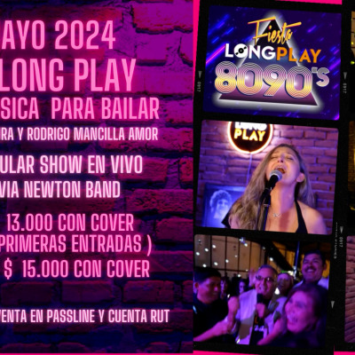 Fiesta Long play con show enn vivo