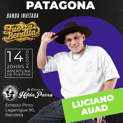 FIESTA PATAGONA CON LUCIANO AUAD