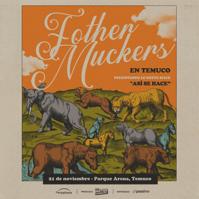 Fother Muckers - Así se Hace en Temuco