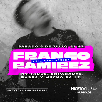 Franco Ramírez / Peña Santiagueña en Humboldt | Niceto Club