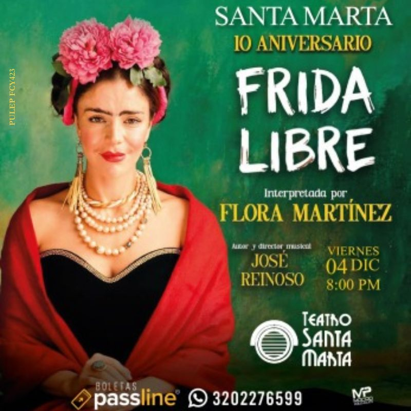 FRIDA LIBRE CON FLORA MARTINEZ