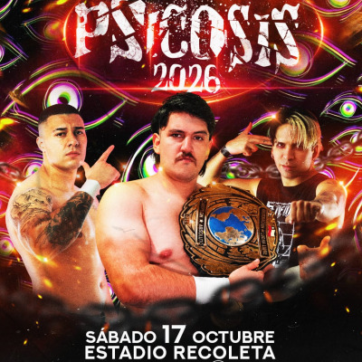 Generación Lucha Libre - Psicosis