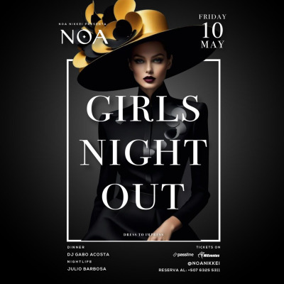Girl Night Out || Noa Nikkei Torres de las americas