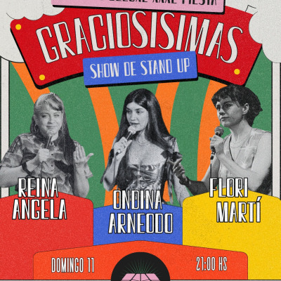 GRACIOSÍSIMAS show de stand up