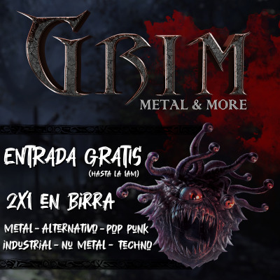 GRIM METAL & MORE - ENTRADA GRATIS* - Sábado 1 de Junio
