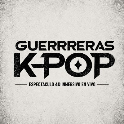 GUERRERAS K-POP show INMERSIVO & 4D