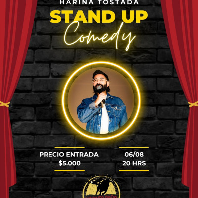 HARINA TOSTADA / STAND UP COMEDY