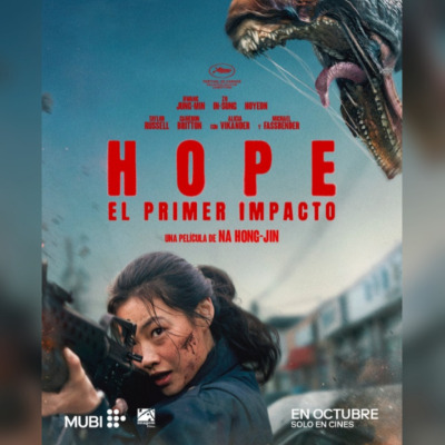 HOPE: EL PRIMER IMPACTO, DOBLADA, MARTES 20 A LAS 16.30 HRS