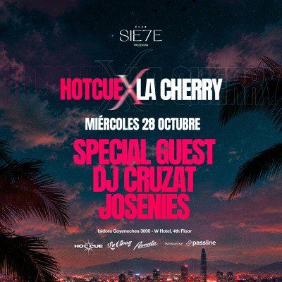 HotCute x La Cherry - Miércoles 28 de Octubre - Hotel W