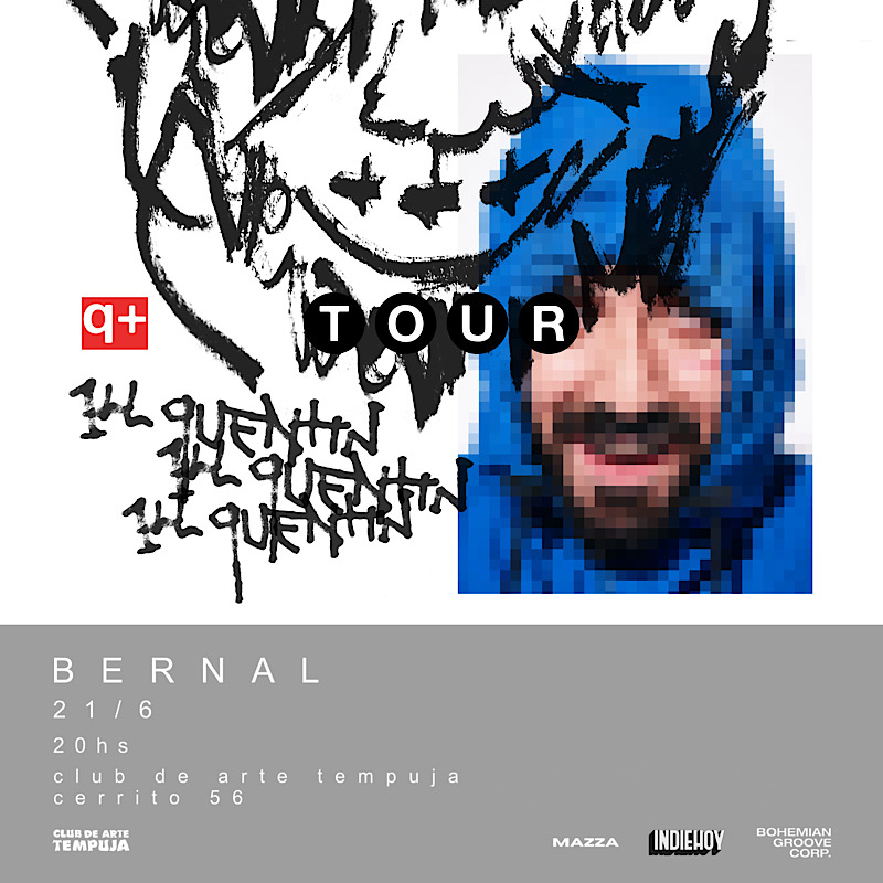ILL QUENTIN // Apertura O.L.I.V.I.A en el Club de Arte Tempuja