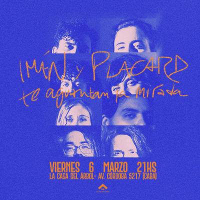 IMÁN + PLACARD (en vivo en La Casa Del Árbol)