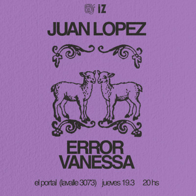 JUAN LOPEZ + ERROR VANESSA