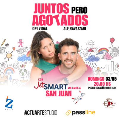 JUNTOS PERO AGOTADOS con Opi Vidal y Alf Ravazzani en Sala Z.