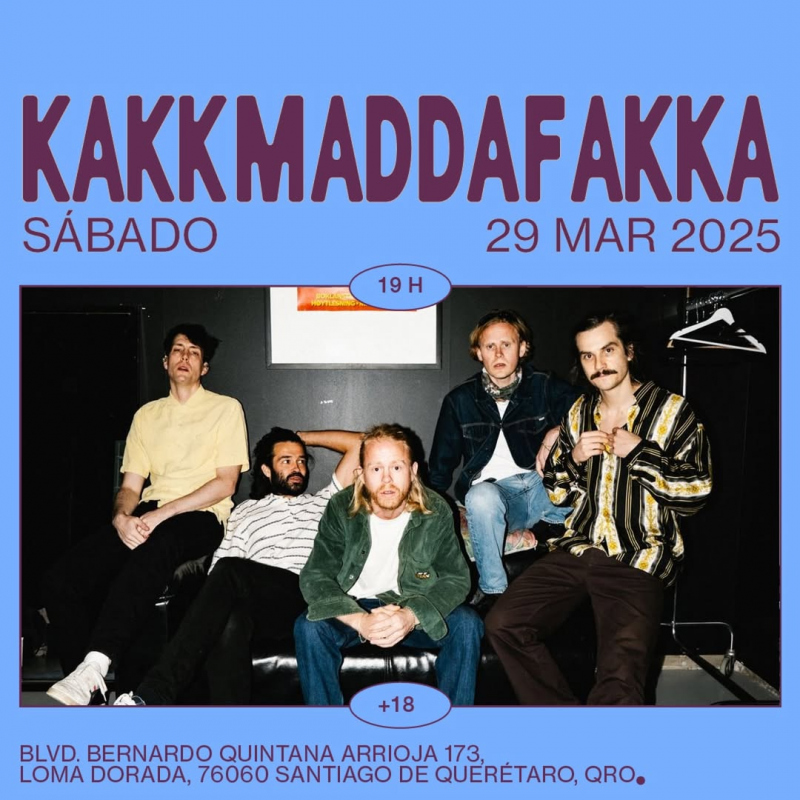 Kakkmaddafakka en Querétaro